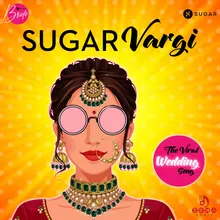 SUGAR Vargi