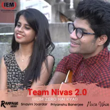 Team Nivas 2.0 (Hum zero hai kya!)