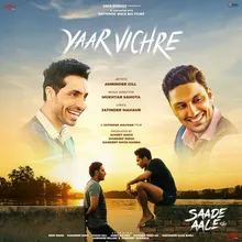 Yaar Vichre (From Saade Aale)