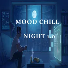 Mood Chill Night 1.0