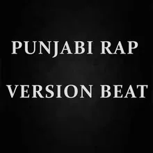 Punjabi Rap Version Beat