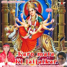 Karo mata ki jai jaikar