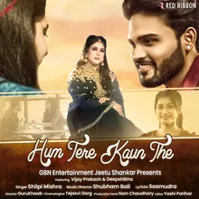 Hum Tere Kaun The