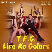 TFC- Life Ke Colors