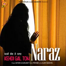 Kehdi Gal Ton Naraz