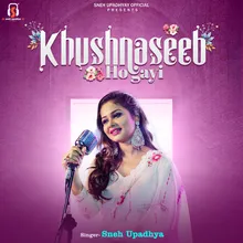 Khushnaseeb Hogayi