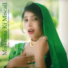 Miskeena Ki Miscall