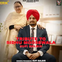 Tribute To Sidhu Moosewala