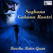 Gahan Raate Shrabandhara