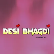 Desi Bhagdi