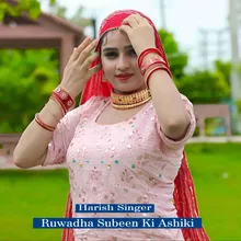 Ruwadha Subeen Ki Ashiki