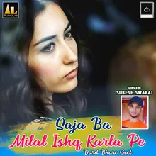 Saja Ba Milal Ishq Karla Pe