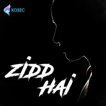 Zidd Hai