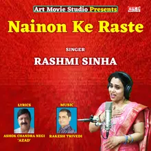 Nainon Ke Raste