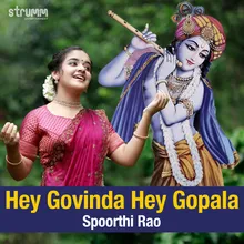 Hey Govinda Hey Gopala