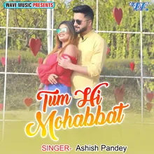 Tum Hi Mohabbat