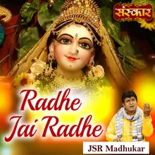 Radhe Jai Radhe