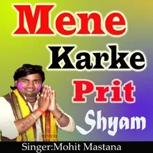 Mene Karke Prit Shyam