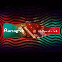 Aurangzeb (Coke Studio Season 11)