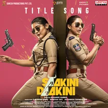 Saakini Daakini Title Song