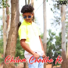 Chilam Chadha Ke