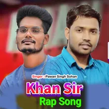 Khan Sir Rap Song