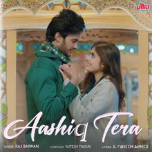 Aashiq Tera (feat. Nitesh Tiwari)