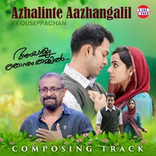 Azhalinte Azhangalil Composing (From Ayalum Njanum Thammil)