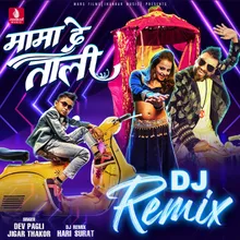 Mama De Taali DJ Remix