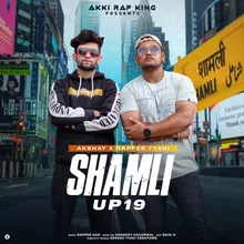 Shamli UP19 (feat. Rapper Tyagi)