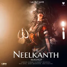 The Neelkanth Mashup