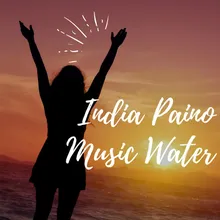 India Paino Music Water