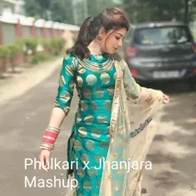 Phulkari x Jhanjara Mashup