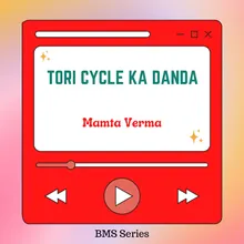 Tori Cycle Ka Danda