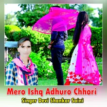 Mero Ishq Adhuro Chhori