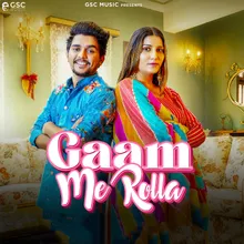 Gaam Me Rolla (feat. Sapna Choudhary)