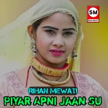 Piyar Apni Jaan Su