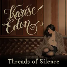 Threads Of Silence