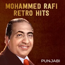 Mohammed Rafi - Retro Hits - Punjabi