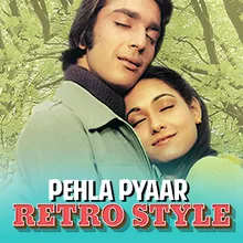 Pehla Pyaar Retro Style