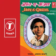 Tu Kisi Aur Ki Jagir Hai Ae Jaan-E-Ghazal, Log...