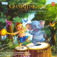 Main Hoon Ghatothkach-Child