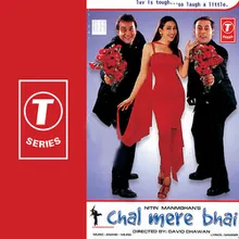 Chal Mere Bhai (Remix)