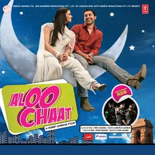 Aloo Chaat Aloo Chaat (Title Track)