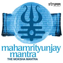 Mahamrityunjay Mantra - 108 times