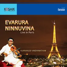 Yevarura Ninnuvina Raga - Mohanam Tala - Misra Chapu