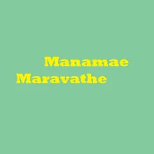 Maravathe Manamae