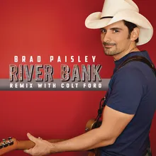 River Bank (Remix with Colt Ford)