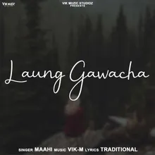 Laung Gawacha