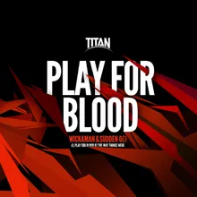 Play For Blood